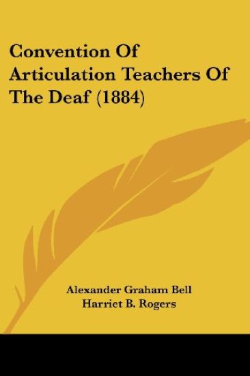 Convention Of Articulation Teachers Of The Deaf (1884)