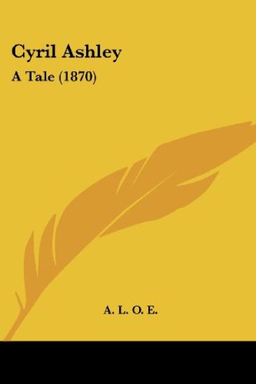 Cyril Ashley: A Tale (1870)