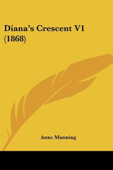 Diana's Crescent V1 (1868)