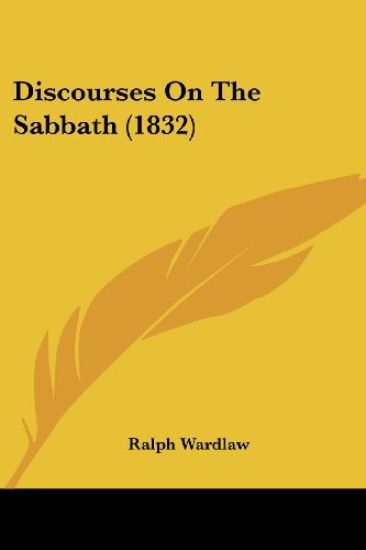 Discourses On The Sabbath (1832)