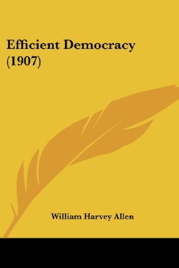 Efficient Democracy (1907)