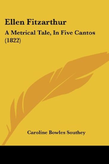 Ellen Fitzarthur: A Metrical Tale, In Five Cantos (1822)