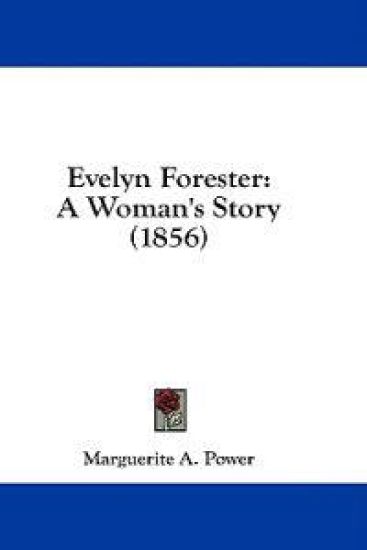 Evelyn Forester: A Woman's Story (1856)