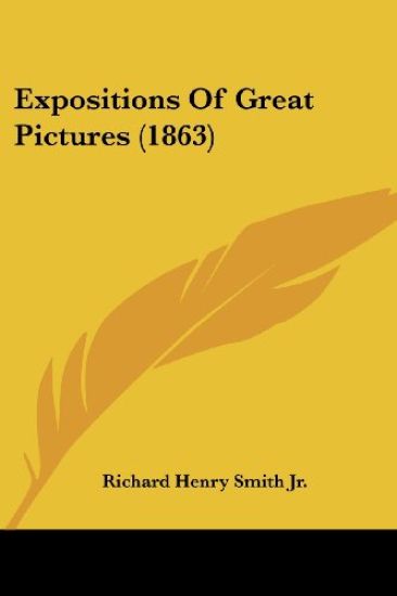 Expositions Of Great Pictures (1863)