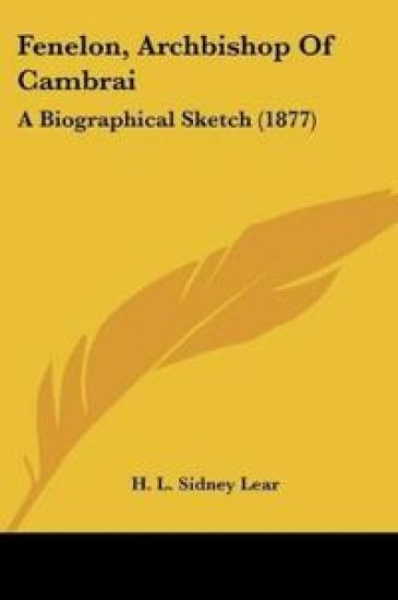 Fenelon, Archbishop Of Cambrai