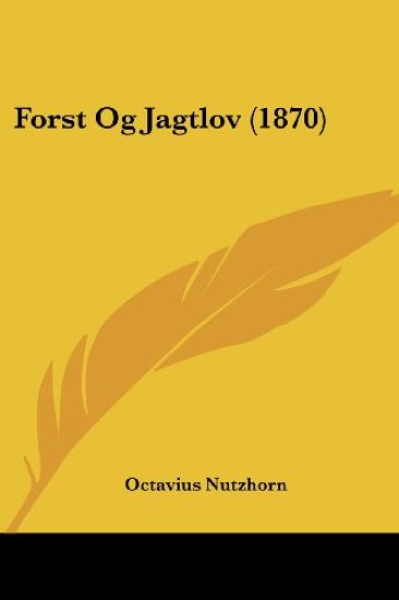 Forst Og Jagtlov (1870)