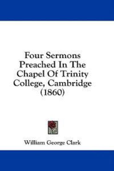 Four Sermons Preached In The Chapel Of Trinity College, Cambridge (1860)