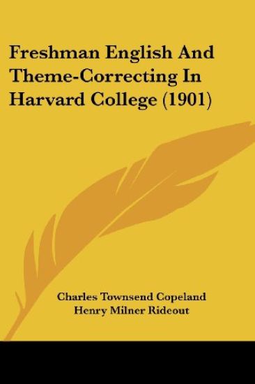 Freshman English And Theme-Correcting In Harvard College (1901)