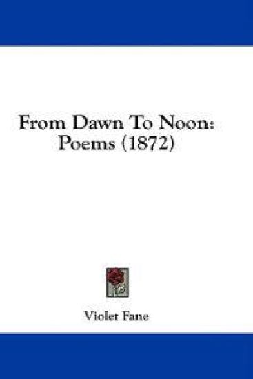 From Dawn To Noon: Poems (1872)