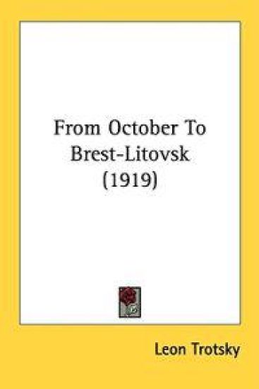 From October To Brest-Litovsk (1919)