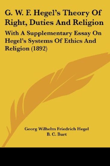 G. W. F. Hegel's Theory Of Right, Duties And Religion