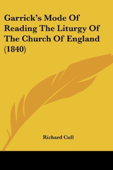 Garrick's Mode Of Reading The Liturgy Of The Church Of England (1840)