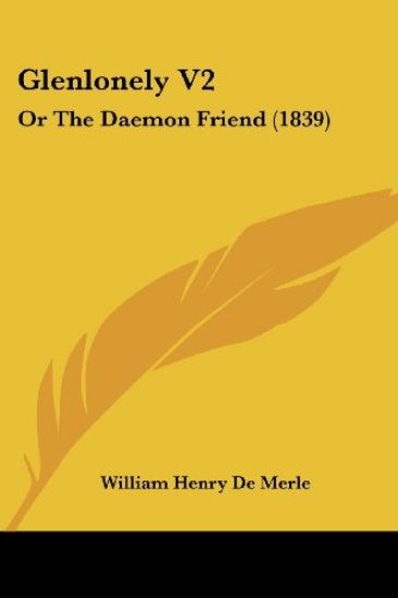 Glenlonely V2: Or The Daemon Friend (1839)