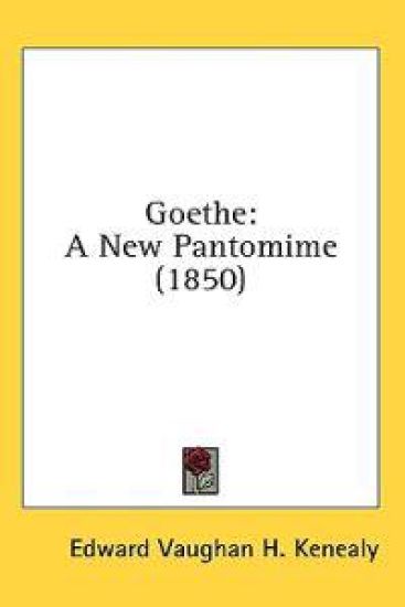 Goethe: A New Pantomime (1850)