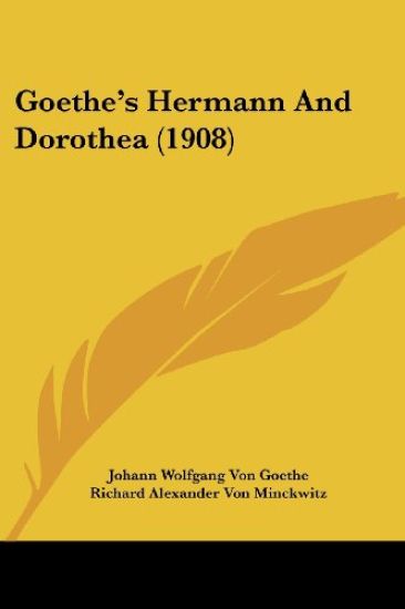 Goethe's Hermann And Dorothea (1908)