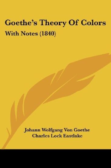 Goethe's Theory of Colors
