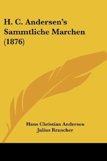H. C. Andersen's Sammtliche Marchen (1876)