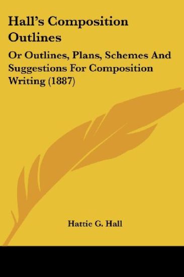 Hall's Composition Outlines
