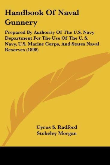 Handbook Of Naval Gunnery