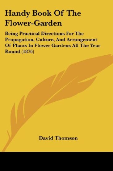 Handy Book Of The Flower-Garden