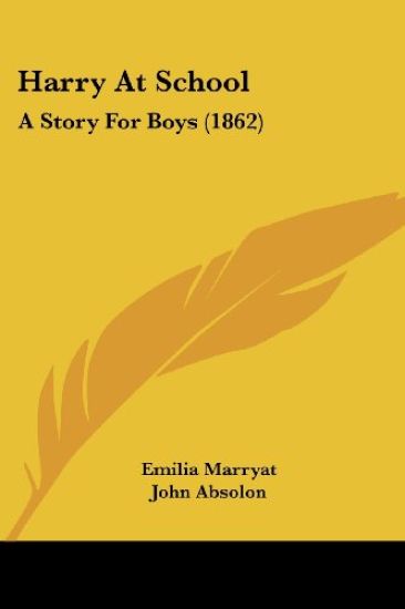 Harry At School: A Story For Boys (1862)