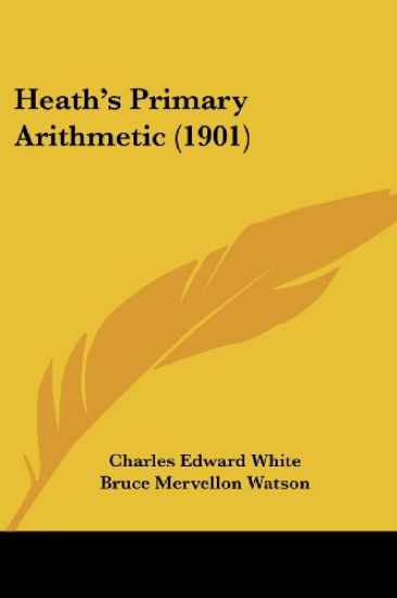 Heath's Primary Arithmetic (1901)