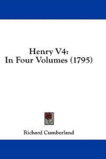 Henry V4: In Four Volumes (1795)