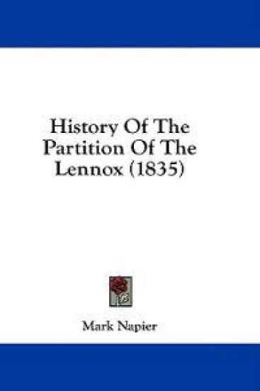History Of The Partition Of The Lennox (1835)