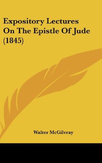 Expository Lectures On The Epistle Of Jude (1845)