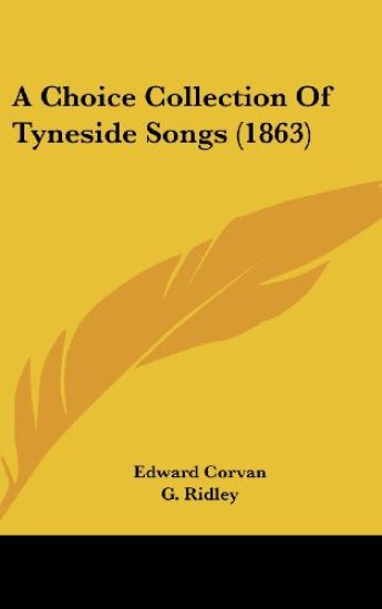 A Choice Collection Of Tyneside Songs (1863)
