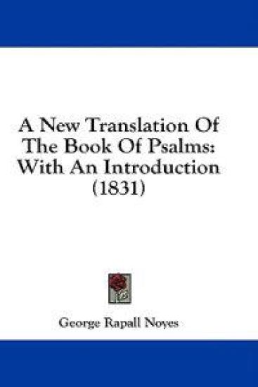 A New Translation Of The Book Of Psalms: With An Introduction (1831)