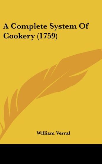 A Complete System Of Cookery (1759)