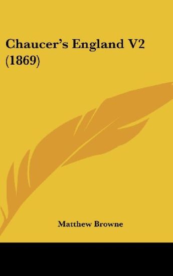 Chaucer's England V2 (1869)