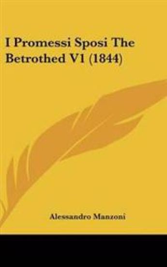 I Promessi Sposi The Betrothed V1 (1844)