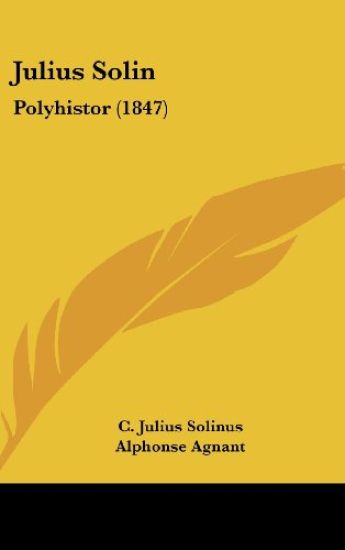Julius Solin: Polyhistor (1847)