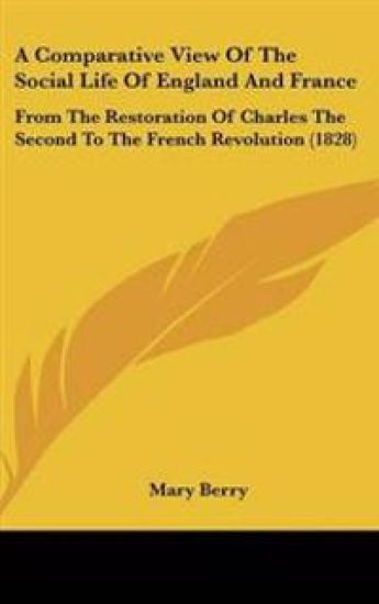 Comparative View Of The Social Life Of England And France