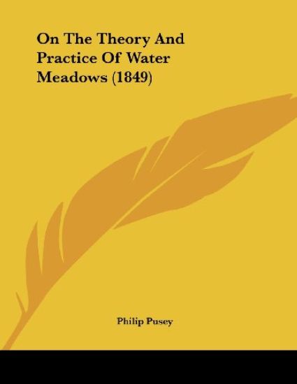 On the Theory and Practice of Water Meadows