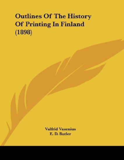 Outlines of the History of Printing in Finland