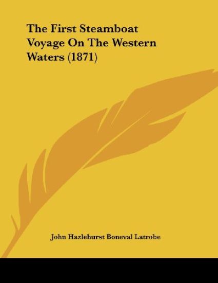 The First Steamboat Voyage on the Western Waters