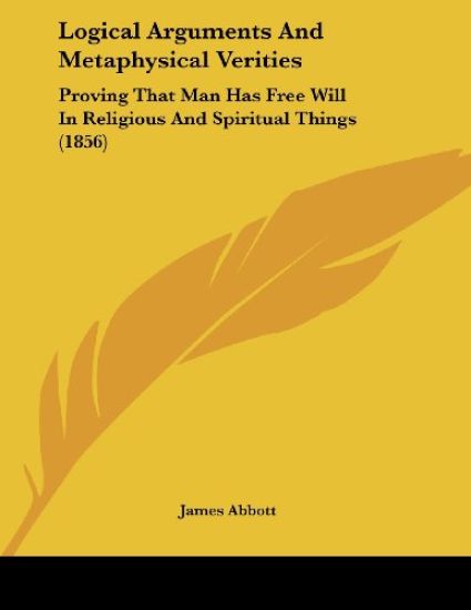 Logical Arguments and Metaphysical Verities