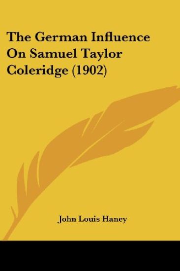 The German Influence on Samuel Taylor Coleridge