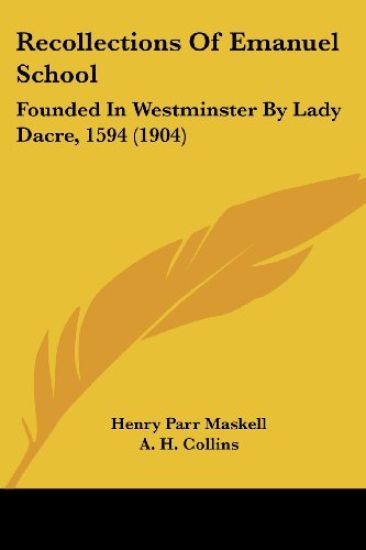 Recollections of Emanuel School