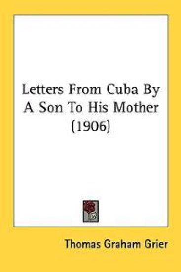 Letters from Cuba by a Son to His Mother