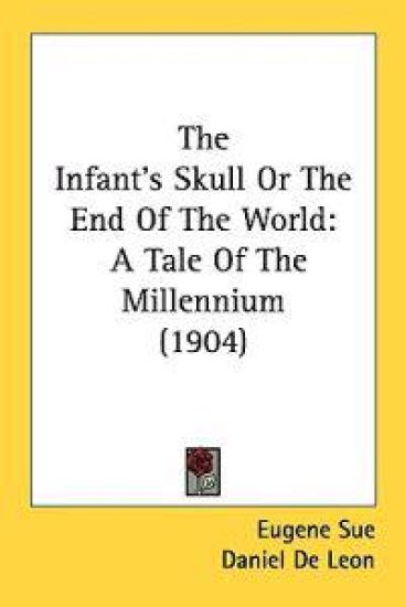 The Infant's Skull or the End of the World