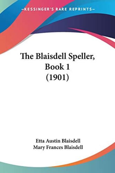 The Blaisdell Speller, Book 1