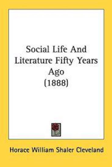 Social Life and Literature Fifty Years Ago
