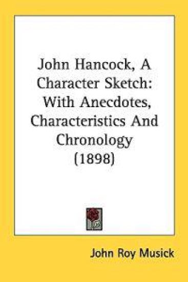 John Hancock, a Character Sketch