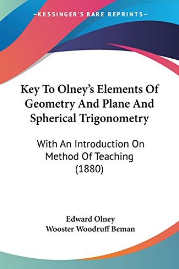 Key to Olney's Elements of Geometry and Plane and Spherical Trigonometry