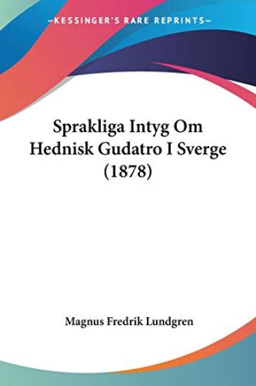 Sprakliga Intyg Om Hednisk Gudatro I Sverge
