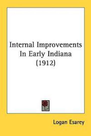 Internal Improvements in Early Indiana